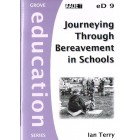 Grove Education - eD9 - Journeying Through Bereavement In Schools By Ian Terry